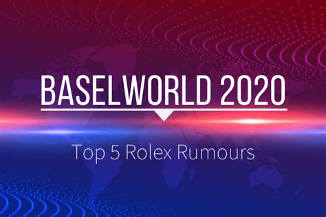 Top 5 Rolex Rumours about Baselworld 